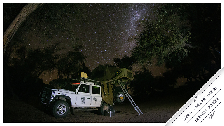 milchstraße und landy, donkerhuk west, duiker's den, namibia, april 2026